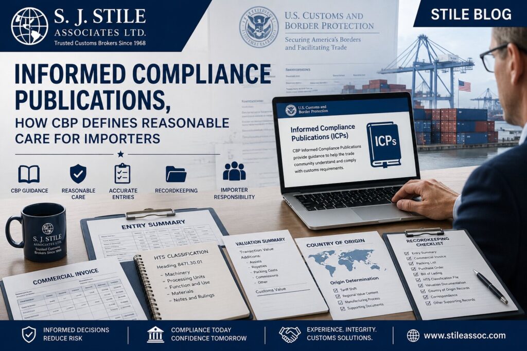 Informed Compliance Publications, How CBP Defines Reasonable Care for Importers