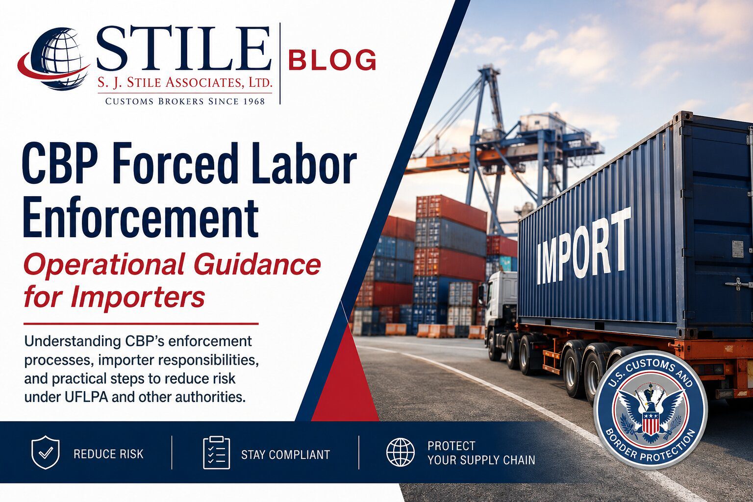 CBP’s New Forced Labor Enforcement Guidance, What Importers Must Know About Due Diligence, Detentions, and Supply Chain Traceability